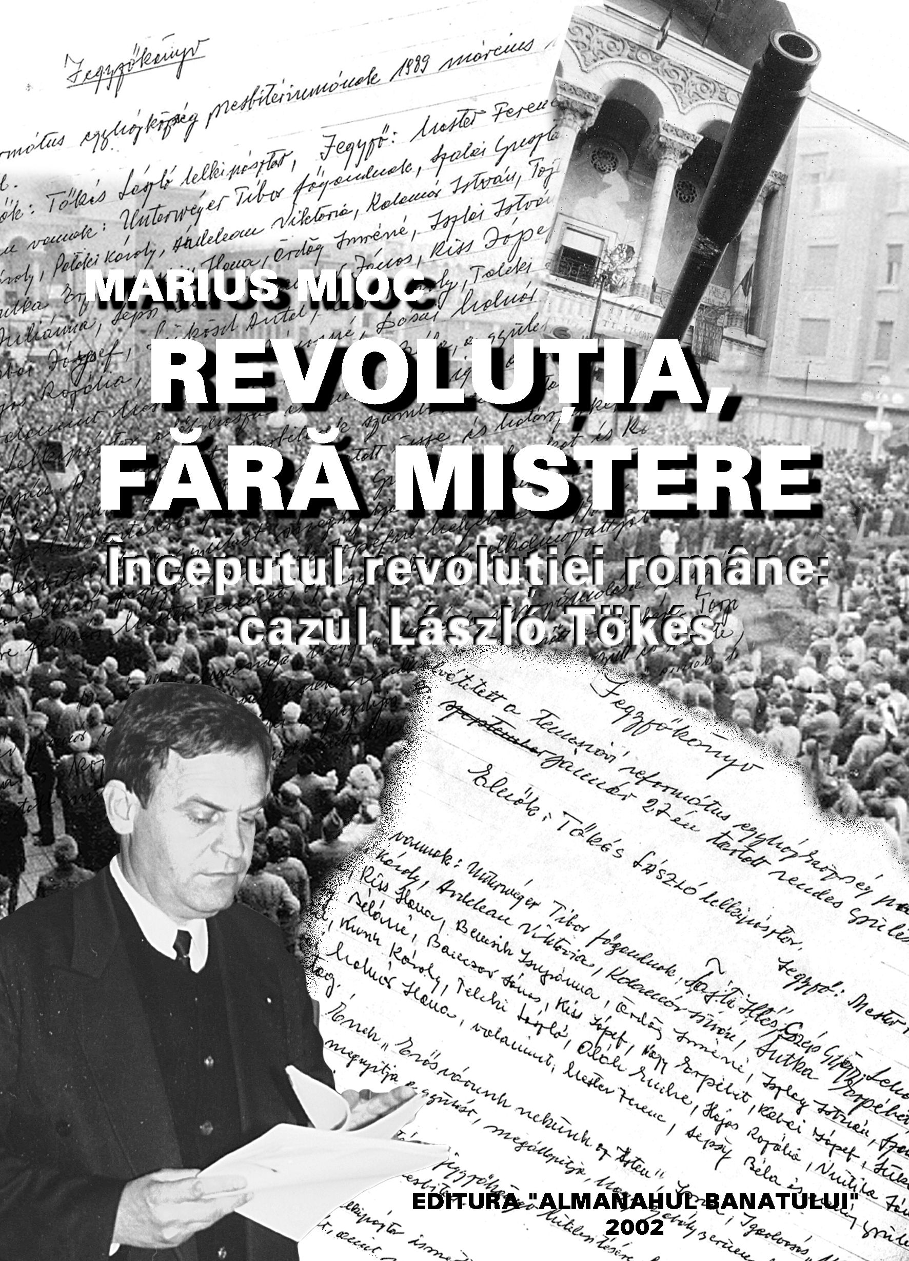 Revolutia fara mistere - Marius Mioc