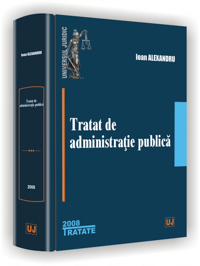 Tratat de administratie publica - Ioan Alexandru