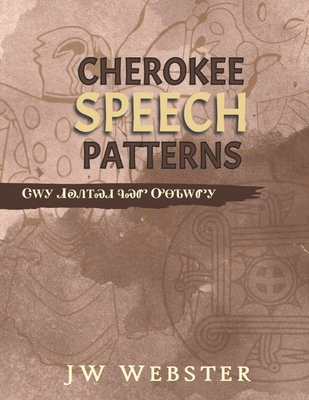 Cherokee Speech Patterns - Jw Webster