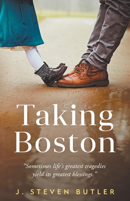 Taking Boston - J. Steven Butler