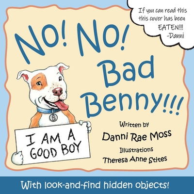 No! No! Bad Benny!!! - Danni Rae Moss