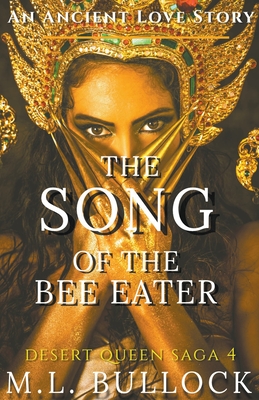 The Song of the Bee Eater - M. L. Bullock