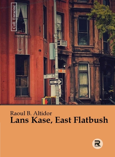 Lans kase, East Flatbush - Raoul Altidor