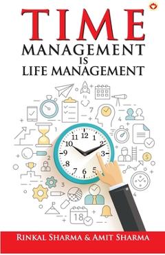 Coperta cărții 'Time Management is Life Management - Rinkal Sharma'