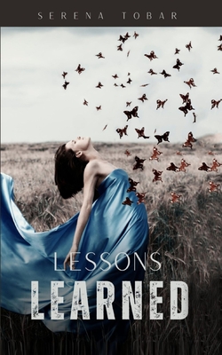 Lessons Learned - Serena Tobar