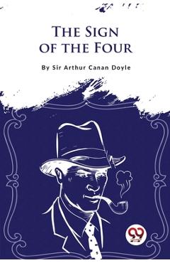 Coperta cărții 'The Sign Of The Four - Arthur Conan Doyle'