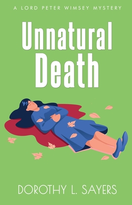 Unnatural Death - Dorothy L. Sayers