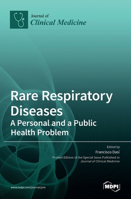 Coperta cărții 'Rare Respiratory Diseases: A Personal and a Public Health Problem: A Personal and a Public Health Problem - Francisco'