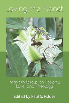 Coperta cărții 'Loving the Planet: Interfaith Essays on Ecology. Love and Theology - Emily A. Demoor'