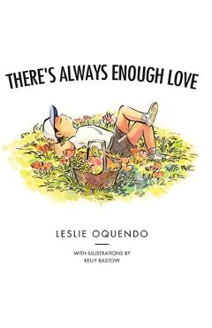 Coperta cărții 'There's Always Enough Love - Leslie Oquendo'