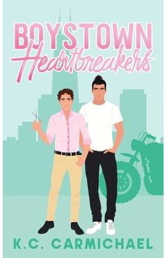 Coperta cărții 'Boystown Heartbreakers - Kc Carmichael'