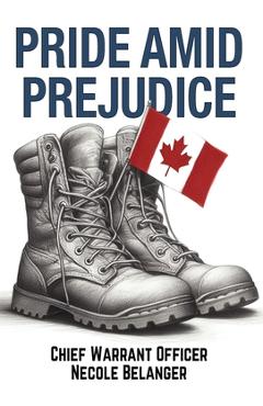 Poza produsului Pride amid Prejudice - Necole Belanger