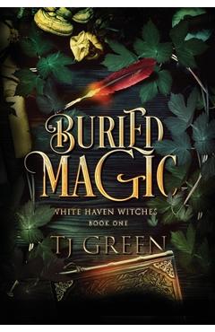 Poza produsului Buried Magic: Paranormal Mystery - Tj Green