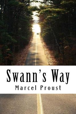 Swann's Way: In Search of Lost Time #1 - C. K. Scott Moncrieff