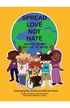 Coperta cărții 'Spread Love Not Hate: Why We Do Not Say the 
