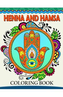 Coperta cărții 'Henna and Hamsa Coloring Book: Intricate tatoo Design for Adults Coloring Book - Tiny Cactus Publishing'