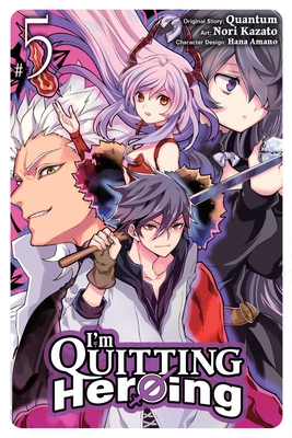 I'm Quitting Heroing, Vol. 5 - Quantum