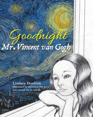 Goodnight Mr. Vincent van Gogh - Lindsey Doolittle