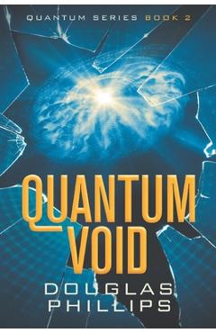 Coperta cărții 'Quantum Void - Douglas Phillips'