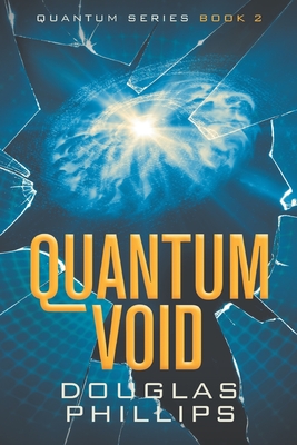 Quantum Void - Douglas Phillips