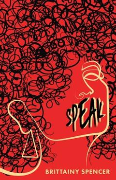 Speak - Brittainy Spencer