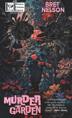 Murder Garden / Bog Fiends: An Encyclopocalypse Double Tap - Bret Nelson