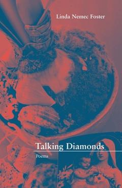 Coperta cărții 'Talking Diamonds - Linda Nemec Foster'