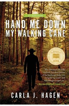 Coperta cărții 'Hand Me Down My Walking Cane - Carla Hagen'