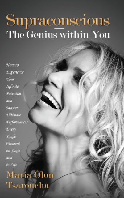 Supraconscious: The Genius within You - Maria Olon Tsaroucha