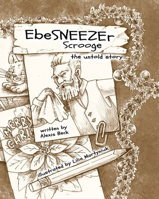 EbeSNEEZEr Scrooge: The Untold Story - Alexis Beck