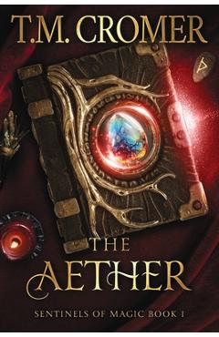 Coperta cărții 'The Aether - T. M. Cromer'