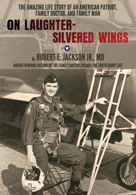 On Laughter-Silvered Wings - Robert Jackson