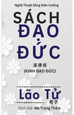 Coperta cărții 'Sách Đạo Đức - Lão Tư'