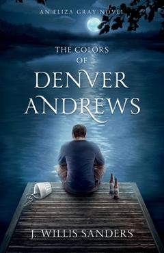 Poza produsului The Colors of Denver Andrews - J. Willis Sanders