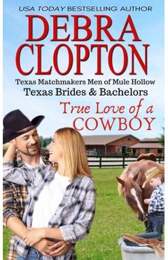 Coperta cărții 'True Love of a Cowboy - Debra Clopton'