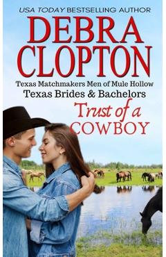 Coperta cărții 'Trust of a Cowboy - Debra Clopton'
