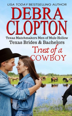 Trust of a Cowboy - Debra Clopton