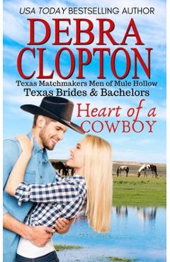 Coperta cărții 'Heart of a Cowboy - Debra Clopton'