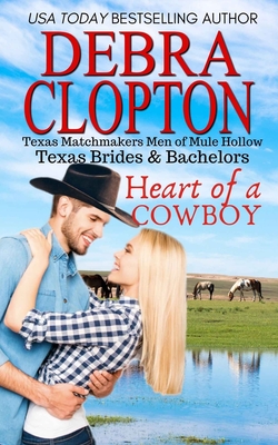 Heart of a Cowboy - Debra Clopton