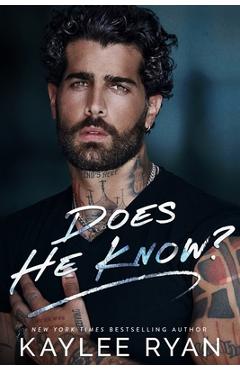 Coperta cărții 'Does He Know? - Kaylee Ryan'