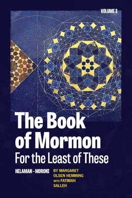 The Book of Mormon for the Least of These, Volume 3 - Margaret Olsen Hemming