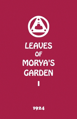Leaves of Morya's Garden I: The Call - Agni Yoga Society