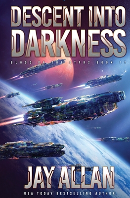 Descent into Darkness - Jay Allan