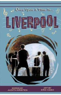 Coperta cărții 'Once Upon A Time In Liverpool: It's Good To Dream - Judith Kristen'