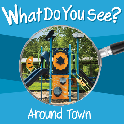 What Do You See: Around Town - Paul Gardner