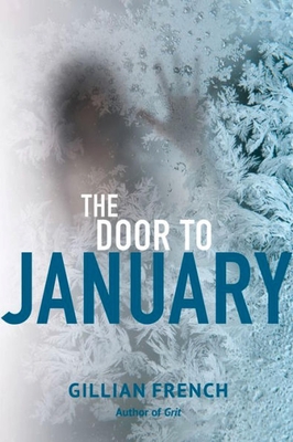 The Door to January - Gillian French