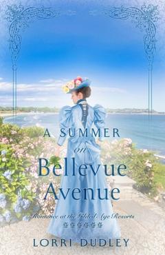 Poza produsului A Summer on Bellevue Avenue - Lorri Dudley