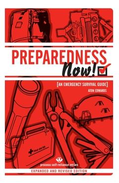 Coperta cărții 'Preparedness Now!: An Emergency Survival Guide - Aton Edwards'