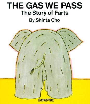 Coperta cărții 'The Gas We Pass: The Story of Farts - Shinta Cho'