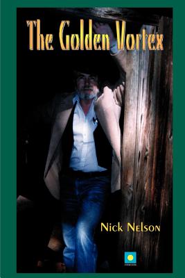 Coperta cărții 'The Golden Vortex - Nick Nelson'